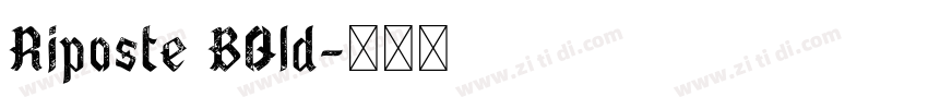 Riposte BOld字体转换